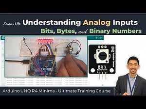 Arduino UNO R4 Lesson 06. How to Read Analog Sensors? Potentiometer | Bits, Bytes, & Binary Numbers