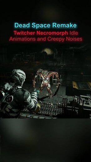 Twitcher Necromorph 💀 Creepy Idle Animations and Noises 😱 (Dead Space Remake)