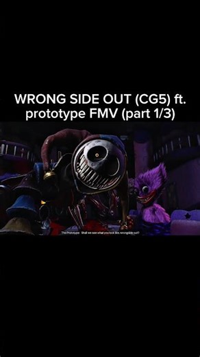 [1/3] CG5 - Wrong side out (Poppy playtime chapter 5) w/ lyrics #prototype #poppyplaytime