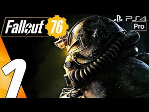 Fallout 76 part 1 walkthrough