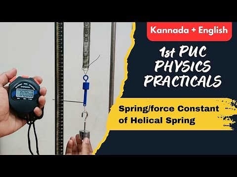 SPRING CONSTANT | HELICAL SPRING #1stpuc_physics_lab_experiemnts #1st_puc_spring_constant_practical