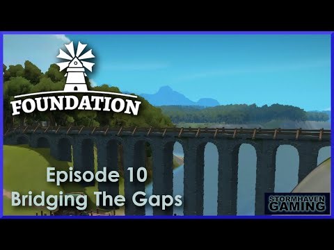 Foundation Full Release Gameplay : Bridges