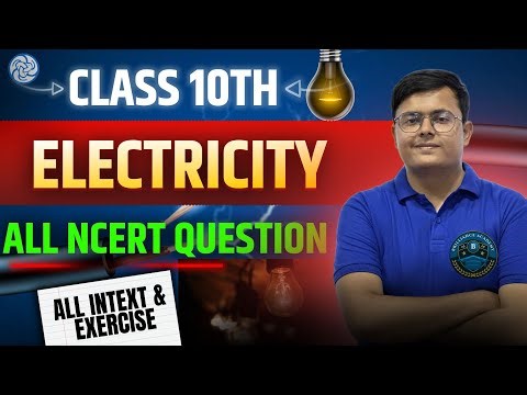ELECTRICITY CLASS 10 NCERT NUMERICALS | ALL NCERT QUESTIONS EXPLAINED PART 2