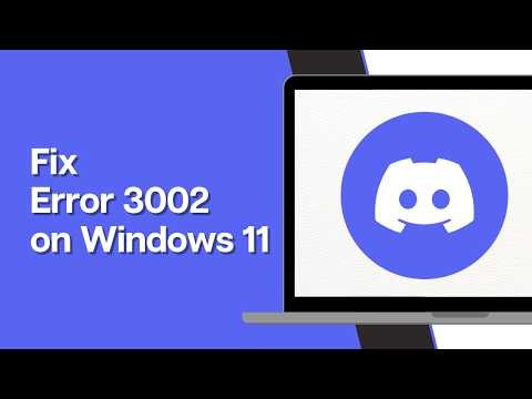 How To Fix Discord Error 3002 on Windows 11 (Full Guide 2026)