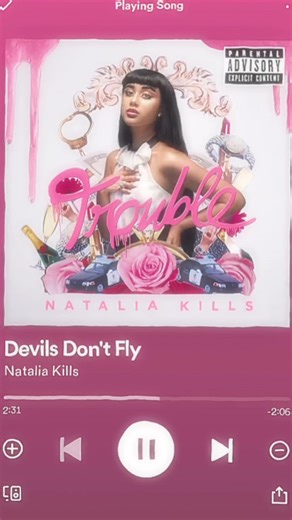 Devils Don't Fly - Natalia Kills Song Edit 2018