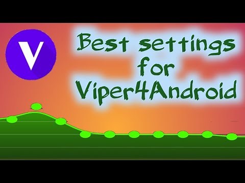 Best settings for Viper4android FX | Best Preset | 2021