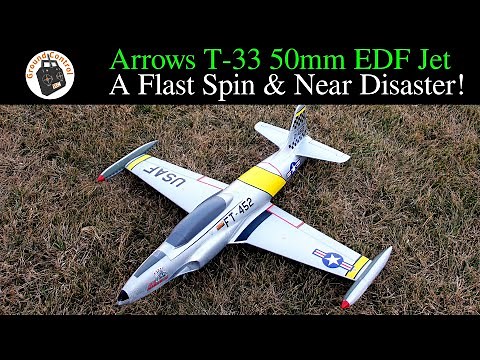 Arrows T-33 Shooting Star 50mm EDF Jet - My 1st Test Flight Results in a Flat Spin & Near Disaster!