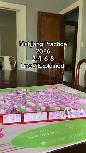 Practicing the 2026 Mahjong card one hand at a time. 2-4-6-8 section line 7 explained. #mahj #mahjong #learnmahjong #mahjongtiles