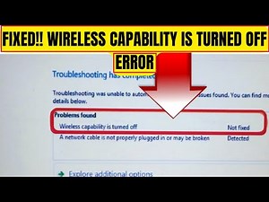 How to fix wireless capability is turned off error on windows 10