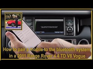 How to pair a mobile to the bluetooth system in a 2011 Range Rover 4 4 TD V8 Vogue