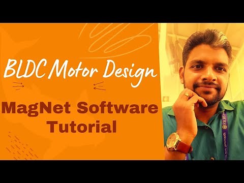 Design aspects of brushless DC motor and MagNet software: Software Tutorial