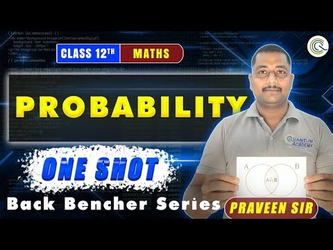 Probability Class 12 Maths 🔥 Complete Chapter in One Video | CBSE Boards