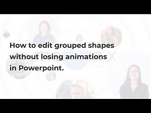 How to edit grouped shapes without losing animations in PowerPoint