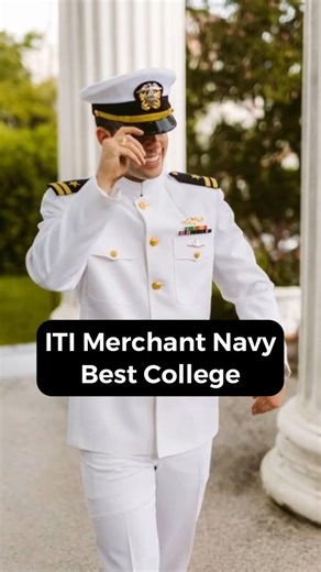 ITI Merchant Navy Best College