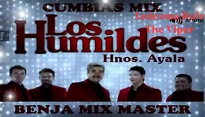 Los Humildes Mix cumbias... | Victor Ledezma Ruiz - The Viper