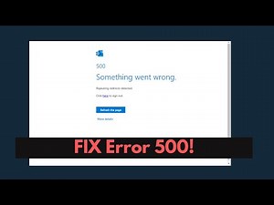 How to Fix Outlook Error 500: Hotmail Error 500 “Something Went Wrong” Solution