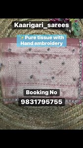 1K views | ✨Kaarigari Sarees We are dealing in all kinds of exclusive sarees. BOOKING NO: wa.me/9831795755. FOR BOOKING PLEASE SEND SCREENSHOT ON OUR WHATSAPP NUMBER Booking is confirmed only on receiving the payment. #kaarigari_sarees #saree#sareelove #exclusivesarees #puretissue #kaarigariexclusive #onlineshopping #ethnicwear #designersarees | AIBA 3.0 : All India BusinessWomen's Association | Facebook