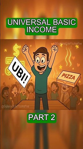 Universal Basic Income Pros and Cons - Explained Like You're Five