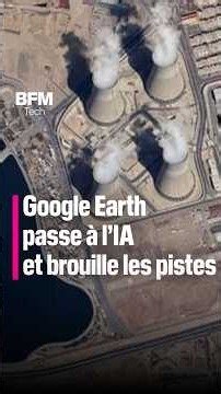 Google ouvre la génération d'images dans Google Earth puis la suspend 24 heures plus tard 🌍
