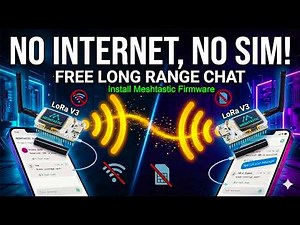 No Internet, No SIM! Free Long Range Chat Using LoRa V3 😱 How to install Meshtastic Firmware