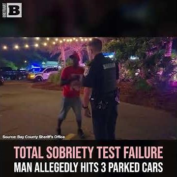 Total Sobriety Test Failure! Man Allegedly Hits 3 Parked Cars