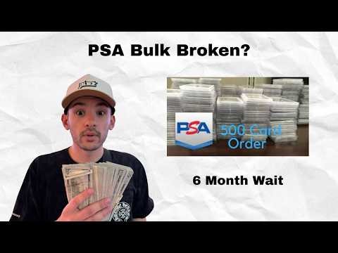 PSA Bulk Grading Is Broken… Here’s What Collectors Must Do Now