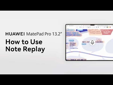 HUAWEI MatePad Pro 13.2" - How to Use Note Replay