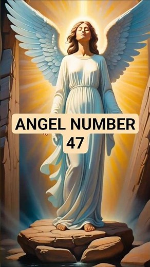 Angel Number 47 Meaning: Inner Wisdom, Spiritual Growth & Staying True to You