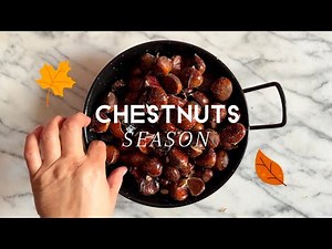 How to Make Perfect Roasted Chestnuts — Super Easy & Delicious !