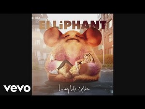 Elliphant - Love Me Badder (Audio)