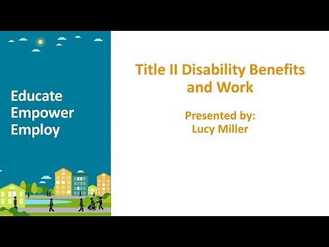 Title II Disability Benefits and Work