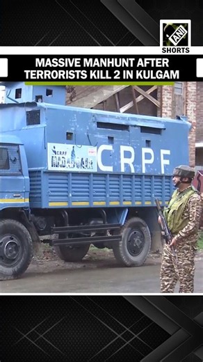 Security forces launch major search operation after terrorist attack kills 2 labourers in Kulgam