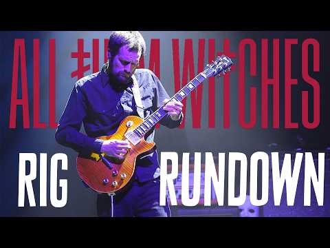All Them Witches Rig Rundown [2026]