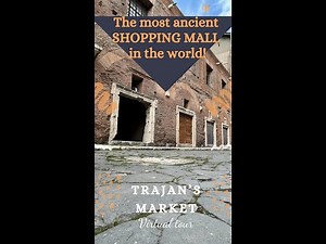 The first shopping mall ever built in the world: the Trajan’s market!