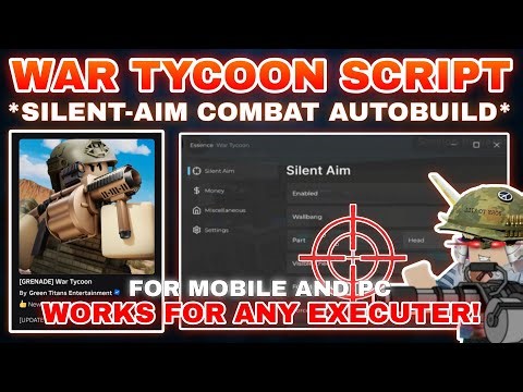 [GRENADE]💥War Tycoon Script Pastebin SILENT-AIM WALLBANG | CLAIM CASH | STEAL CRATES | AUTOBUILD🪖
