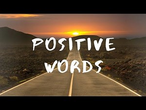 30 Positive Words || Best Life Motivational Quotes || Happy Thoughts...
