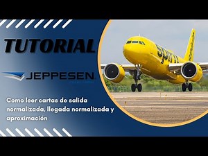 Tutorial | ¿Cómo leer cartas Jeppesen? | Cartas de navegación instrumental