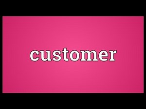 Customer Meaning