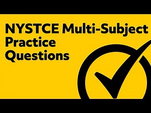 NYSTCE Multi-Subject (02) Practice Test *FREE*