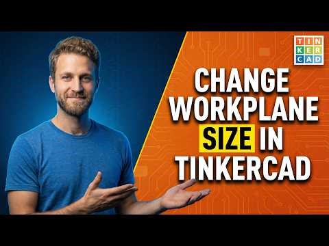 How To Change Workplane Size In Tinkercad (2026 Easy Guide)