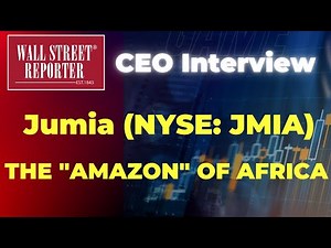 "The $AMZN of Africa" Jumia Technologies (NYSE: JMIA) CEO Interview w Francis Dufay