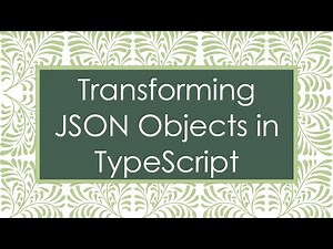 Transforming JSON Objects in TypeScript