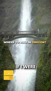 Where to hike in Oregon? All four seasons, one expert guide.