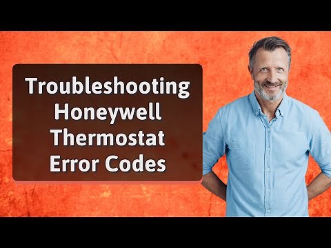 Troubleshooting Honeywell Thermostat Error Codes