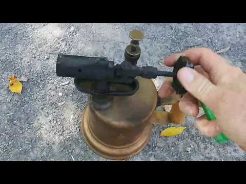 How to run a antique Gasoline blowtorch