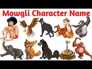 20 Mowgli Characters Name for Kids | Fun Mowgli Learning Video