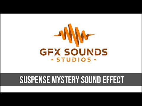 Suspense Mystery Sound Effect