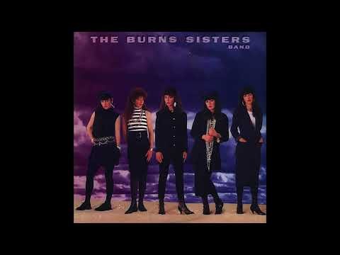 Run Rebel Run - The Burns Sisters | The Burns Sisters Band (1986)