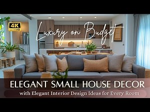 Luxury on a Budget: Transform Your Small Townhouse with Elegant Interior Design Ideas for Every Room