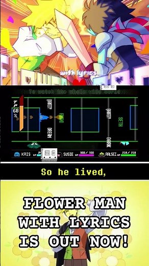 FLOWER MAN WITH LYRICS IS OUT NOW! #undertale #deltarune